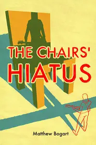 The Chairs Hiatus (Digital)