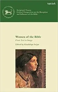 Women of the Bible: From Text to Image