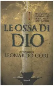 Leonardo Gori - Le ossa di Dio