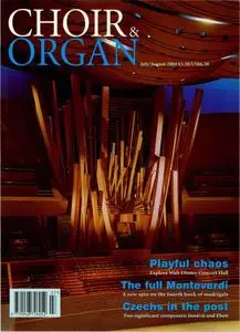 Choir & Organ - July/August 2004