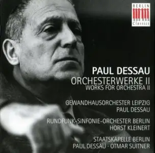 Paul Dessau - Orchesterwerke II (P.Dessau, O.Suitner, R.Kleinert)