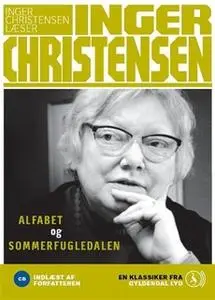 «alfabet og Sommerfugledalen» by Inger Christensen