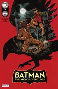 Batman - The Audio Adventures 003 (2023) (digital) (Son of Ultron-Empire