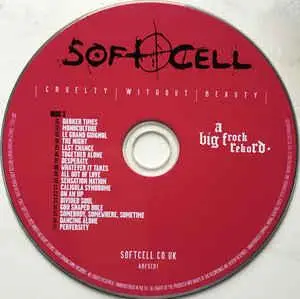 Soft Cell - Cruelty Without Beauty (2020) {2CD Set, A Big Frock Rekord ABF5CD, Deluxe Edition rec 2002}