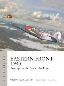 Eastern Front 1945: Triumph of the Soviet Air Force