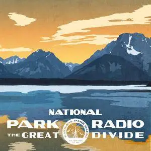 National Park Radio - The Great Divide (2016)
