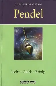 Pendel (Liebe - Glück - Erfolg)