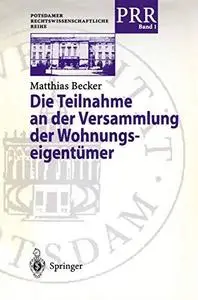 Die Teilnahme an der Versammlung der Wohnungseigentümer