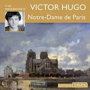 Victor Hugo, "Notre-Dame de Paris"
