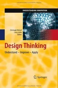 Design Thinking: Understand Improve Apply (repost)