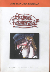 I Classici Del Fumetto - Volume 48 - L'Arte Di Andrea Pazienza