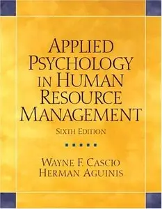 Applied Psychology in Human Resource Management (6th Edition) (repost)