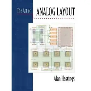 The Art of Analog Layout  (repost)