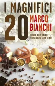 Marco Bianchi - I Magnifici 20