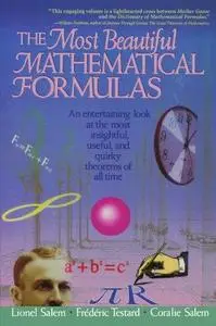 The Most Beautiful Mathematical Formulas