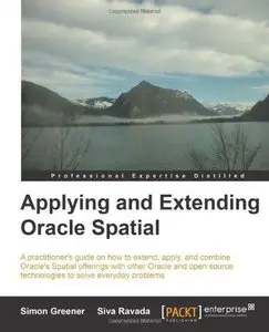 Applying and Extending Oracle Spatial (Repost)