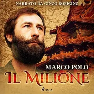 «Il Milione» by Marco Polo