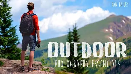 Outdoor Photography Essentials