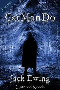 «CatManDo» by Jack Ewing