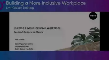 Building a More Inclusive Workplace Week 2: Inclusion—Centering the Most Marginalized Voices