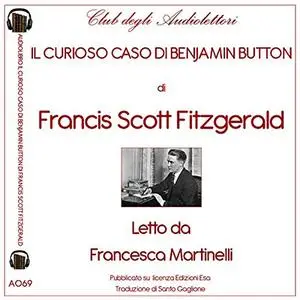«Il curioso caso di Benjamin Button» by Francis Scott Fitzgerald