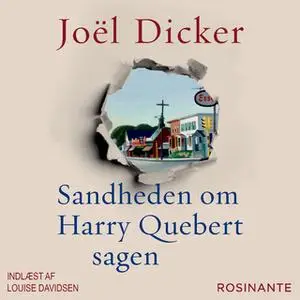 «Sandheden om Harry Quebert-sagen» by Joël Dicker