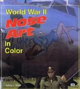 World War II Nose Art in Color (Repost)