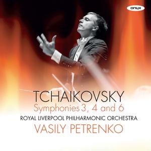 Vasily Petrenko, Royal Liverpool Philharmonic Orchestra - Tchaikovsky: Symphonies Nos. 3, 4 & 6 (2017) [24/96]