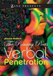 «Verbal Penetration: Punany Poets» by Jessica Holter