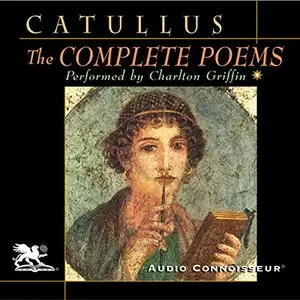 Catullus: The Complete Poems [Audiobook]