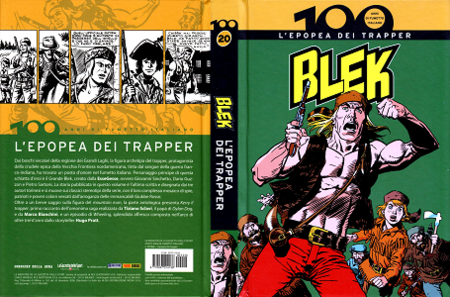 100 Anni di Fumetto Italiano - Volume 20 - L'Epopea dei Trapper Blek