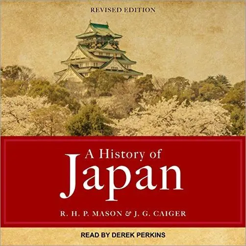 A History of Japan: Revised Edition [Audiobook] / AvaxHome