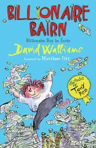 «Billionaire Bairn» by David Walliams