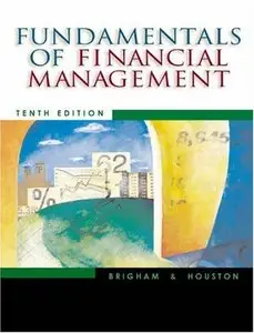 Fundamentals of Financial Management,10 Ed