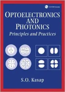 Optoelectronics and Photonics: Principles and Practices