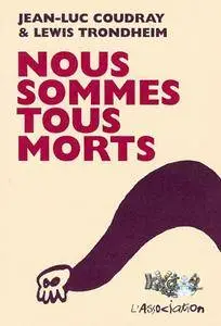 Nous sommes tous Morts