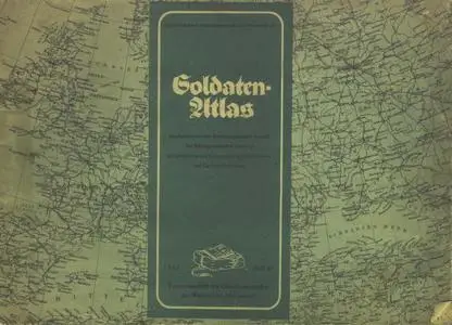 German Military Atlas, 1941 Edition (Soldatenatlas der Wehrmacht von 1941)