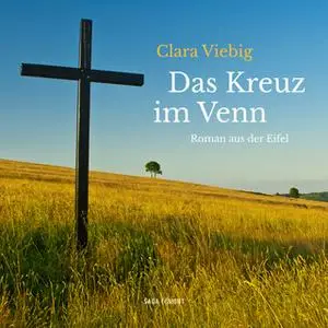 «Das Kreuz im Venn» by Clara Viebig