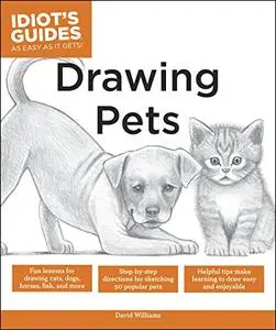 Drawing Pets: How to Draw Animals, Stroke by Stroke (Repost)