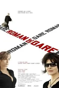Roman de gare / Crossed Tracks (2007)