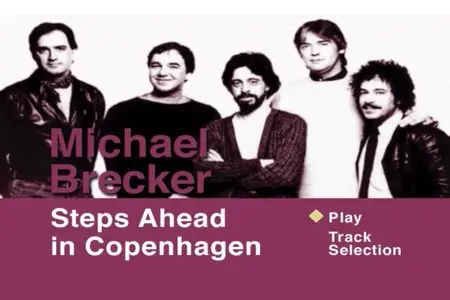 Michael Brecker - Steps Ahead In Copenhagen (2008)