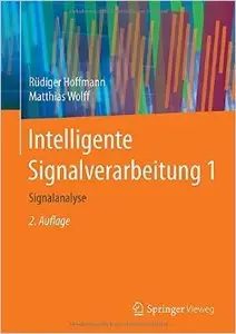 Intelligente Signalverarbeitung 1: Signalanalyse