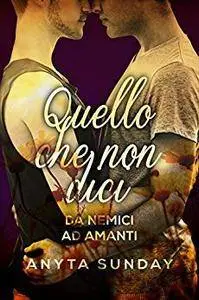 Anyta Sunday - Quello che non dici. Da nemici ad amanti Vol.02