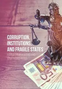 Corruption, Institutions, and Fragile States (Repost)