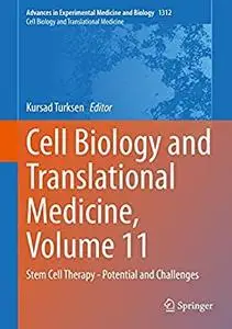 Cell Biology and Translational Medicine, Volume 11