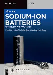 Sodium-Ion Batteries: Advanced Technology and Applications (De Gruyter STEM)