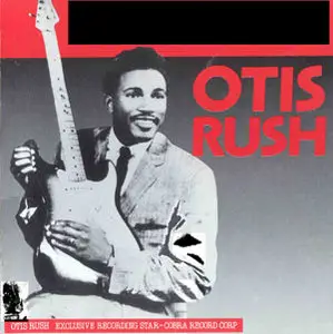 Otis Rush - The Classic Recording (1990) [Re-Up]