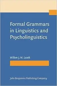 Formal Grammars in Linguistics and Psycholinguistics