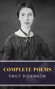 «Emily Dickinson: Complete Poems» by Emily Dickinson