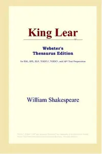 King Lear (Webster's Thesaurus Edition)